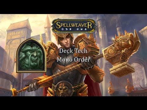 Spellweaver: Rank 1 Deck Tech, Mono Order Aggro