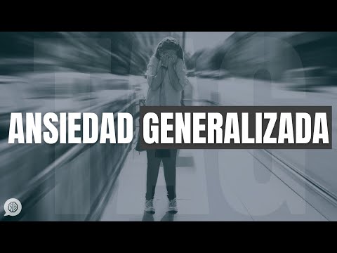 TAG: Trastorno de Ansiedad Generalizada