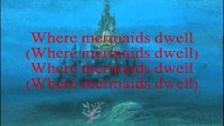 The Little Mermaid: Songs From The Sea - 12. Where Mermaids Dwell (Lyrics on Screen)