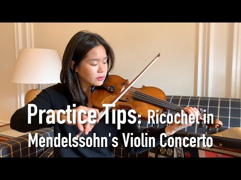 Esther's Practice Tips: Ricochet (Mendelssohn Violin Concerto)