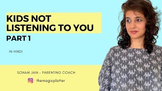 How tonget your kids listen to you?