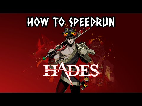How to Speedrun Hades - Basic Guide (2022)