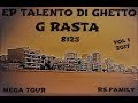 G Rasta Ep talento di ghetto  Ami Nsta pa li  (Prod Rs Family)..2017