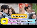 Top 10 korean High school drama | must watching