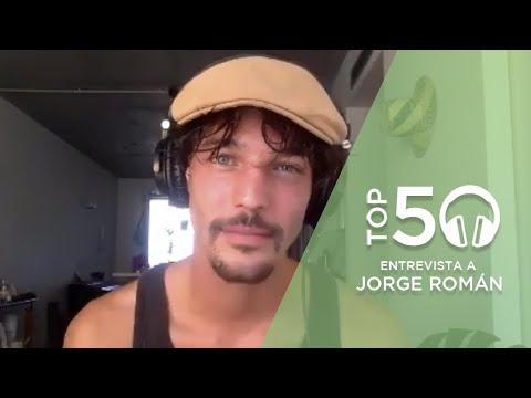 Top 50 | Entrevista Jorge Román #Top50EnCasa