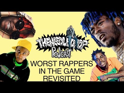 TND Podcast #56: 10 Worst Rappers (Revisited) ft. D. Respect