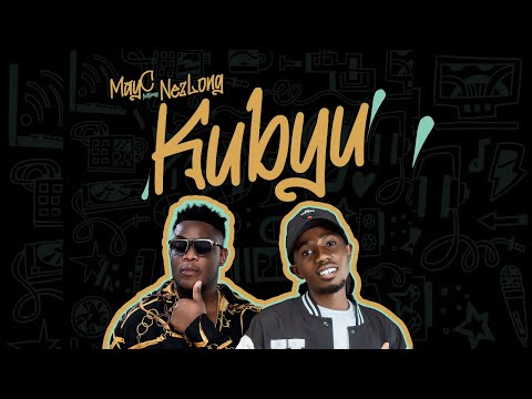May C Ft. Nez Long -  kubyu ( Official Audio)