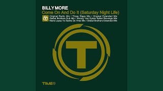 Come On and Do It (Saturday Night Life) (Mario Lopez vs Sasha De Vries Mix)