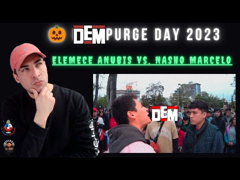 REACCIONANDO ANDO 🎃 DEM Purge Day 2023 🎃 ELEMECE ANUBIS vs. NASHO MARCELO: Cuartos #dembattles #1k 🎃