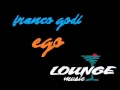 Franco Godi    Ego - Bartolomeo Cosenza Franco Godi    Ego
