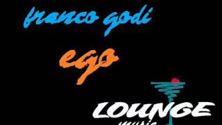 Franco Godi    Ego