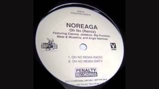 N.O.R.E. ft. Big Pun, Capone, Jadakiss, Maze, Musaliny &amp; Angie Martinez - Oh No (Remix) *Rare*