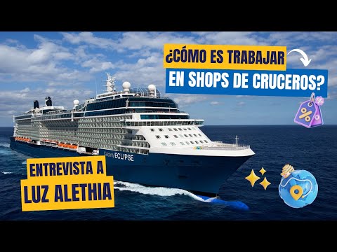 Thumbnail for De la Academia Marítima al Celebrity Eclipse 🚢 | La historia de Luz Alethia