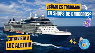 De la Academia Marítima al Celebrity Eclipse 🚢 | La historia de Luz Alethia