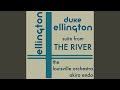 Ellington -The River - III. The Giggling Rapids