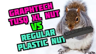 Video thumbnail for Graphtech TUSQ XL nut vs Cheap Plastic Nut by Guitar FX Depot