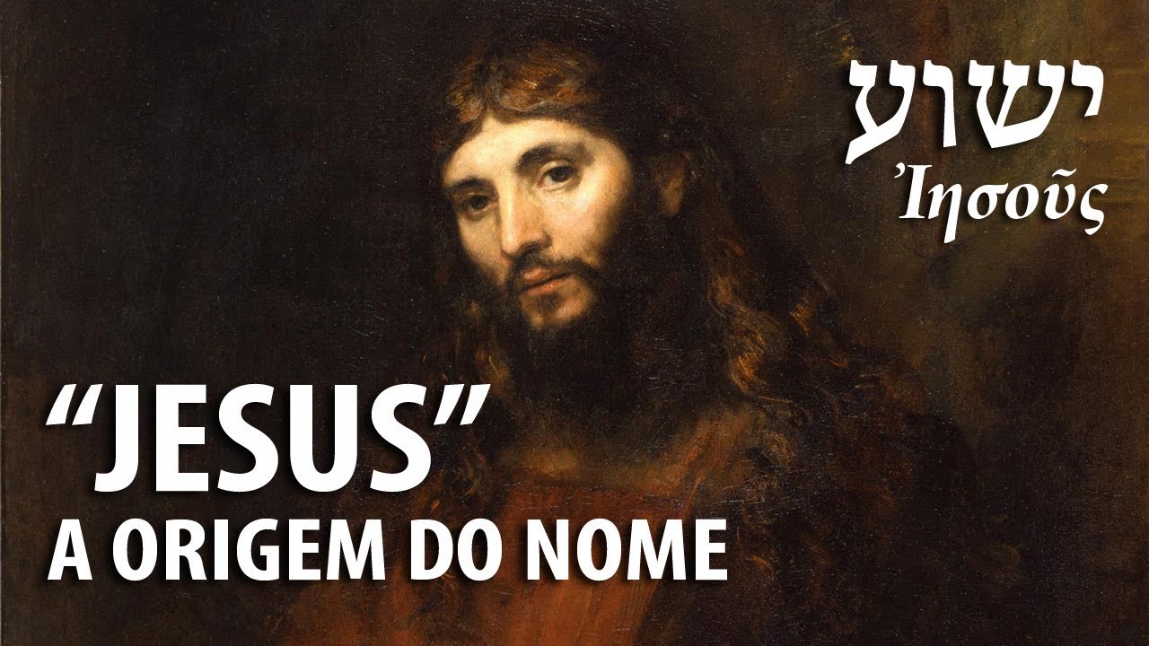 A ORIGEM DO NOME “JESUS” – Professor Responde 53 🎓