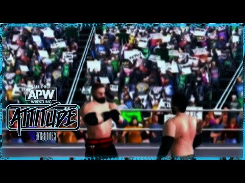 APW ATTITUDE EP. 3 - The road to Vengeance goes on!!