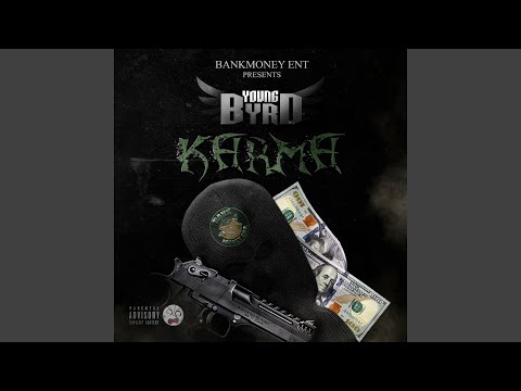 Bankmoney Ent Presents Young Byrd: Karma