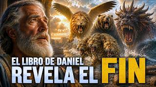 ¿Por Qué el Libro de Daniel es la Clave para Entender el Fin de los Tiempos?