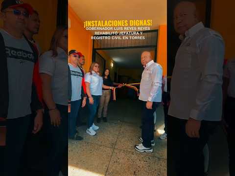 GOBERNADOR LUIS REYES REYES ENTREGÓ REHABILITACIÓN INTEGRAL DE LA JEFATURA Y REGISTRO CIVIL