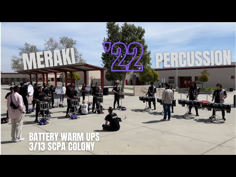 Meraki Percussion 2022 - Battery Warm Ups - 3/13 SCPA Colony