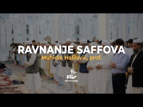 Ravnanje saffova - Muhidin Halilović, prof.
