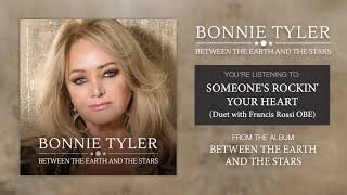 Bonnie Tyler &quot;Someone&#39;s Rockin&#39; Your Heart&quot; Official Song Stream