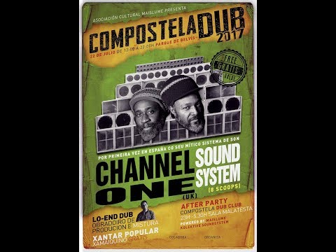 Channel One Sound System @ Compostela Dub #2