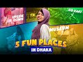 How to Have Fun in DHAKA? Without going to Restaurants!