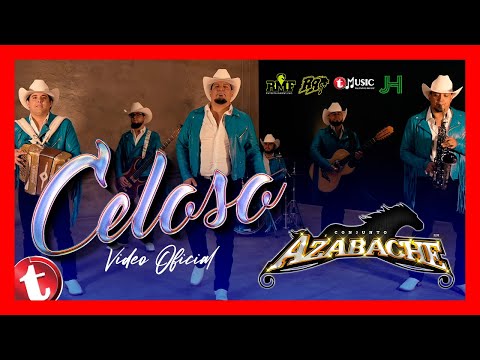 Conjunto Azabache - Celoso -  (Video Oficial)