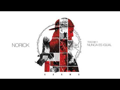 Norick Rapper School - 11 Nunca es igual - Karma 2016