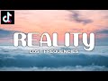 REALITY - Lost Frequencies | Janieck Devy | LYRICS | TIKTOK