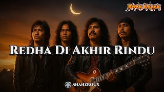 Download lagu ๐ถ Redha Di Akhir Rindu โ Slow Rock 2025 | SHAHZROUX Lyric Video mp3 Download lagu ๐ถ Redha Di Akhir Rindu โ Slow Rock 2025 | SHAHZROUX Lyric Video mp3