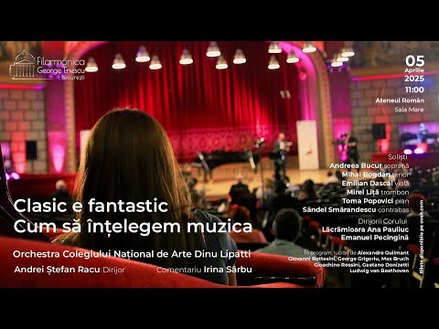 Clasic e fantastic - Orchestra Colegiului Național de Arte Dinu Lipatti