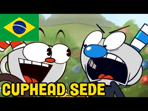 A Sede Maldita (Cuphead Paródia) (DUBLADO PT-BR)