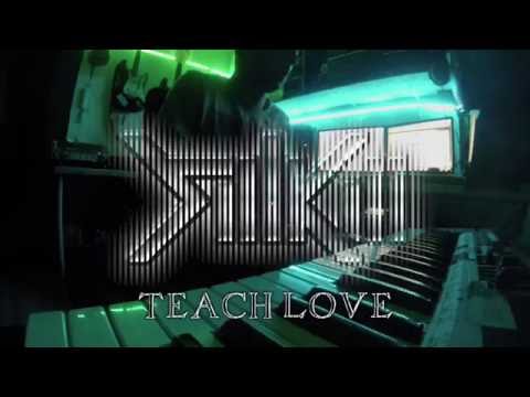 SillKill  - Teach Love