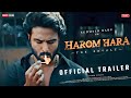 HAROM HARA Official (HINDI) trailer : Update | Sudheer babu, Malvika sharma, Harom hara trailer