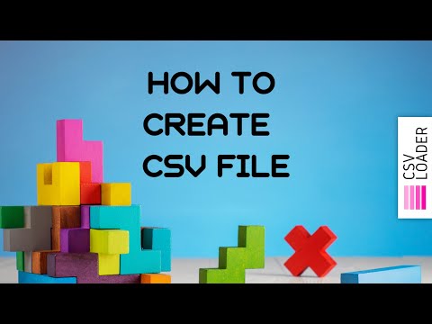 How to Create CSV file (in Excel and Google Sheets)