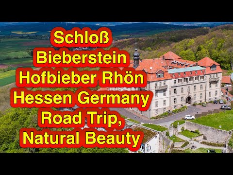 Schloß Bieberstein Hofbieber Rhön Hessen Germany Road Trip, Natural Beauty 4K