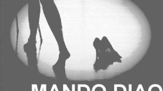Mando Diao - High Heels - (Give Me Fire2009)