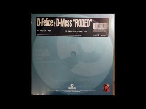 Franklin-D-Felice & D.Mess - Rodeo (DJ Cal Anal 303 Dub) (2006 house)
