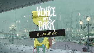 The inhabitants of Venice After Dark teaser