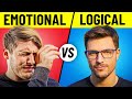 हमें Emotional होना चाहिए या Logical What Is BEST For You