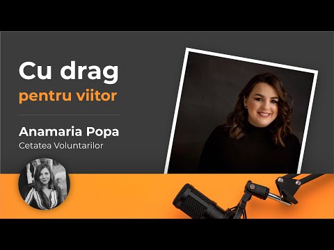 Interviu Anamaria Popa (Asociatia Cetatea Voluntarilor) - Cu drag pentru viitor