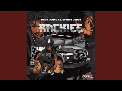 Rackie$ (feat. Stoney Jonez)
