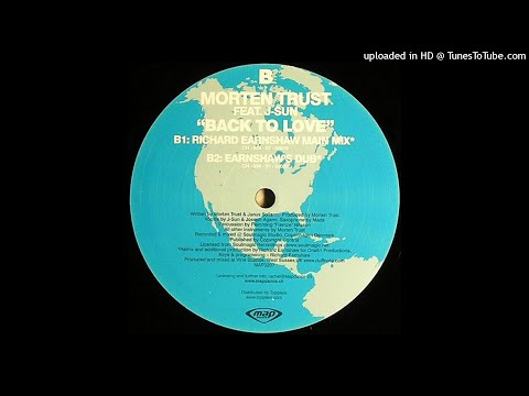 Morten Trust Feat. J-Sun | Back To Love (Richard Earnshaw Main Mix)