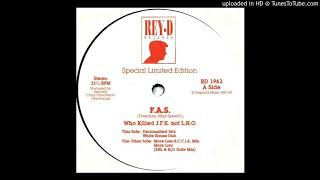 F.A.S.~Who Killed J.F.K. not L.H.O.~More Lies [SNL & H2_0 Gate Mix]