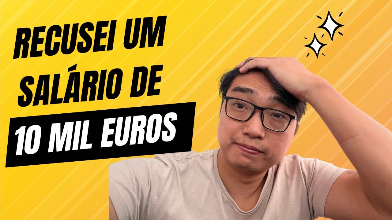 Recusei uma proposta de 10mil euros por mês!