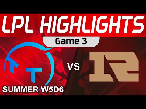 TT vs RNG Highlights Game 3 LPL Summer Season 2023 W5D6 ThunderTalk Gaming vs Royal Never Give Up